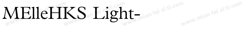 MElleHKS Light字体转换